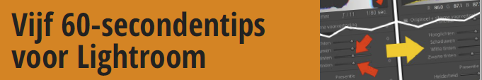 Lightroom Vijf 60-secondentips