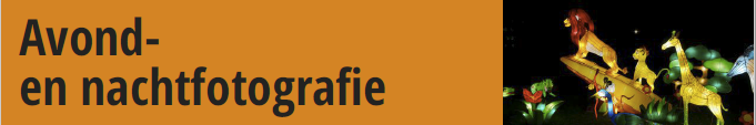 Avond- en nachtfotografie